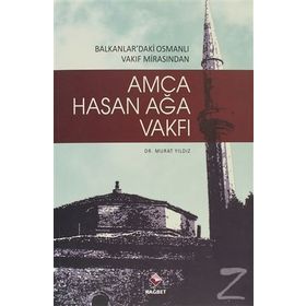 Amca Hasan Ağa Vakfı - Murat Yıldız