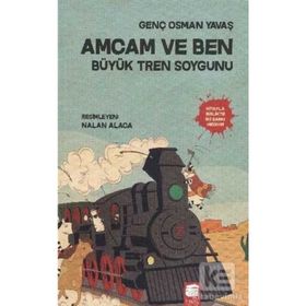 Amcam ve Ben 3 - Büyük Tren Soygunu - Genç Osman Yavaş