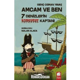 Amcam ve Ben 5 - 7 Denizler’in Korkusuz Kaptanı - Genç Osman Yavaş