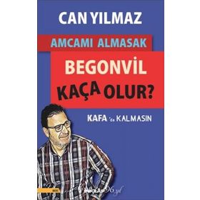 Amcamı Almasak Begonvil Kaça Olur? - Can Yılmaz