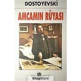 AMCAMIN RÜYASI - FYODOR MİHAYLOVİÇ DOSTOYEVSKI