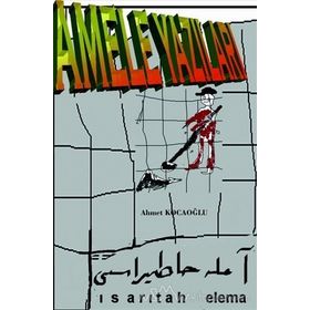 Amele Yazıları - Ahmet Kocaoğlu