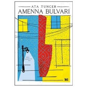 Amenna Bulvarı - Ata Tuncer