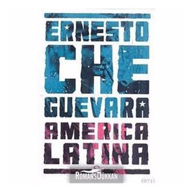 AMERICA LATINA - ERNESTO CHE GUEVARA