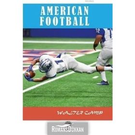 American Football - Walter Camp