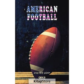 American Football - Walter Camp