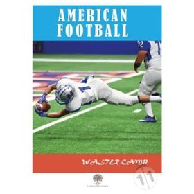 American Football - Walter Camp