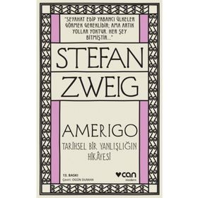 Amerigo: Tarihi Bir Yanılgının Hikayesi - Stefan Zweig
