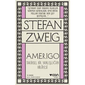Amerigo: Tarihi Bir Yanılgının Hikayesi - Stefan Zweig