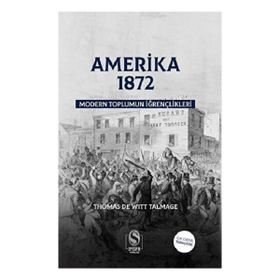 Amerika 1872 Modern Toplumun İğrençlikleri Spesifik Yayınları