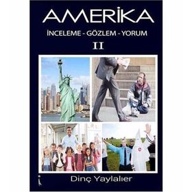 Amerika 2 - Dinç Yaylalıer