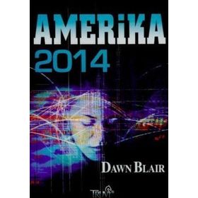 AMERIKA 2014 - DAWN BLAIR