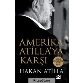 Amerika Atilla'ya Karşı - Hakan Atilla