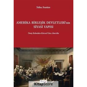 Amerika Birleşik Devletleri'nin Siyasi Yapısı - Süha Atatüre