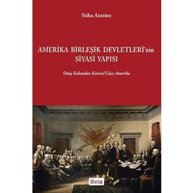 Amerika Birleşik Devletleri'nin Siyasi Yapısı - Süha Atatüre