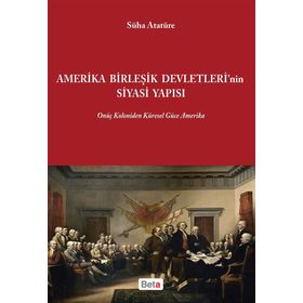 Amerika Birleşik Devletleri'nin Siyasi Yapısı - Süha Atatüre