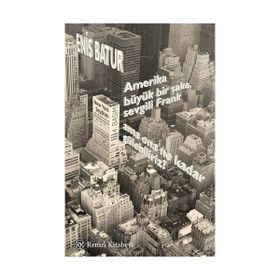 Amerika Büyük Bir Şaka, Sevgili Frank, Ama Ona Ne Kadar Gülebiliriz? - Enis Batur