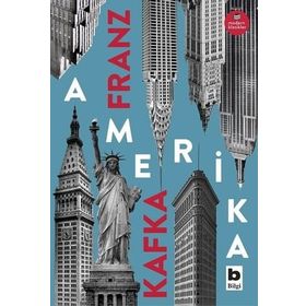 Amerika - Franz Kafka - Bilgi Yayınevi