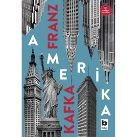 Amerika - Franz Kafka - Bilgi Yayınevi