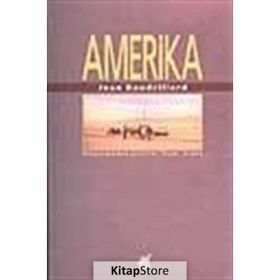 AMERIKA - JEAN BAUDRILLARD
