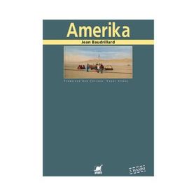 AMERIKA - JEAN BAUDRILLARD