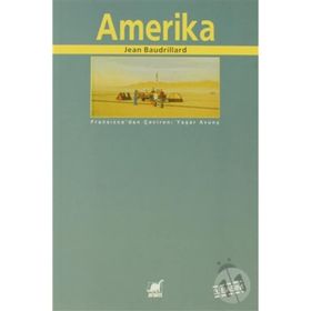 AMERIKA - JEAN BAUDRILLARD