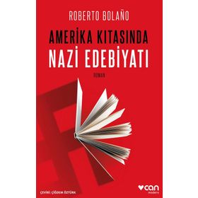 Amerika Kıtasında Nazi Edebiyatı - Can Yayınları