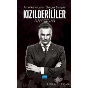 Amerika Kıtası'nın Gerçek Sahipleri Kızılderililer - Alpay Özalan