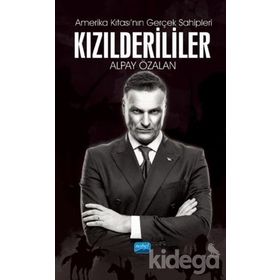 Amerika Kıtası'nın Gerçek Sahipleri Kızılderililer - Alpay Özalan