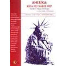 Amerika: Rüya Mı? Kabus Mu? Yankee İmparatorluğu - Derleme