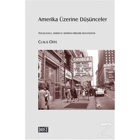 Amerika Üzerine Düşünceler - Claus Offe
