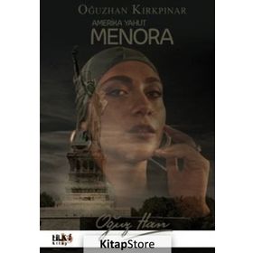 Amerika Yahut Menora - Oğuzhan Kırkpınar