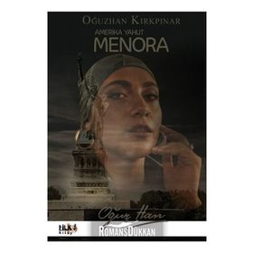 Amerika Yahut Menora - Oğuzhan Kırkpınar