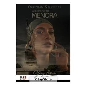 Amerika Yahut Menora - Oğuzhan Kırkpınar