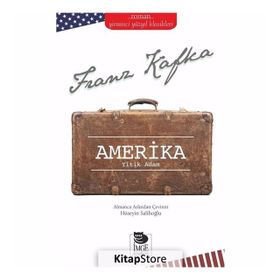 Amerika - Yitik Adam - Franz Kafka