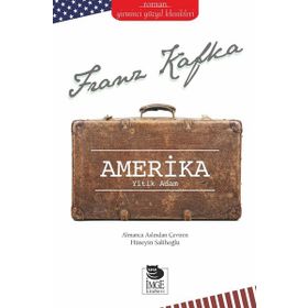 Amerika - Yitik Adam - Franz Kafka