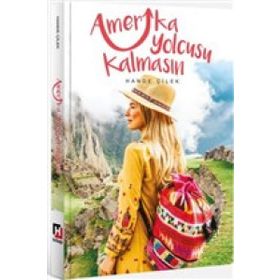 Amerika Yolcusu Kalmasın - Hande Çilek