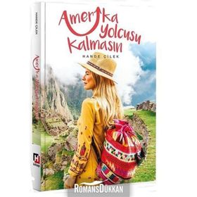 Amerika Yolcusu Kalmasın - Hande Çilek
