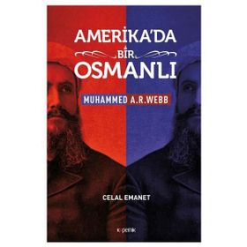 Amerika'da Bir Osmanlı - Celal Emanet