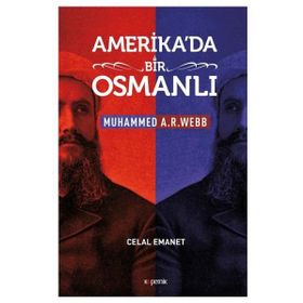 Amerika'da Bir Osmanlı - Celal Emanet