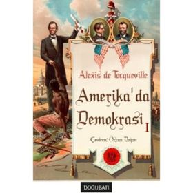 Amerika’da Demokrasi 1 - Alexis de Tocqueville