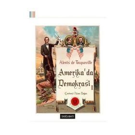 Amerika’da Demokrasi 1 - Alexis de Tocqueville