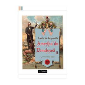 Amerika’da Demokrasi 2 - Alexis de Tocqueville
