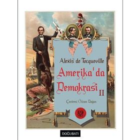 Amerika’da Demokrasi 2 - Alexis de Tocqueville