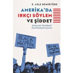 Amerika'da Irkçı Söylem ve Şiddet Kopernik