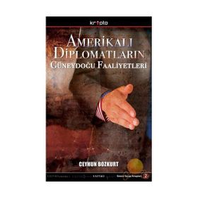 Amerikalı Diplomatların Güneydoğu Faaliyetleri Ceyhun Bozkurt