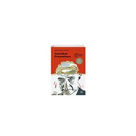 Amerikalı Prometheus: J. Robert Oppenheimer'ın Başarı ve Acı Dolu Öyküsü İthaki Yayınları