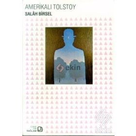 Amerikalı Tolstoy - Salah Birsel