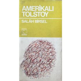 Amerikalı Tolstoy - Salah Birsel