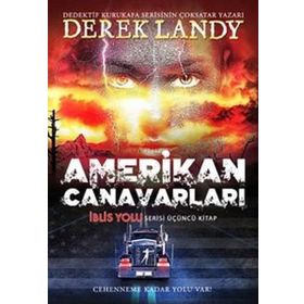Amerikan Canavarları - Derek Landy